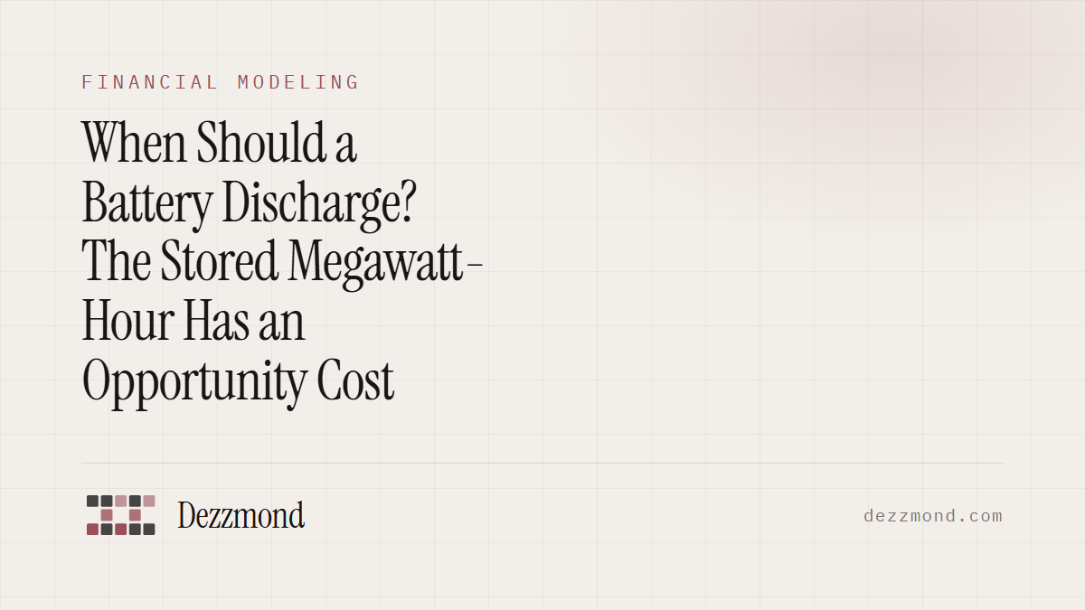 When Should a Battery Discharge? The Stored Megawatt-Hour Has an Opportunity Cost