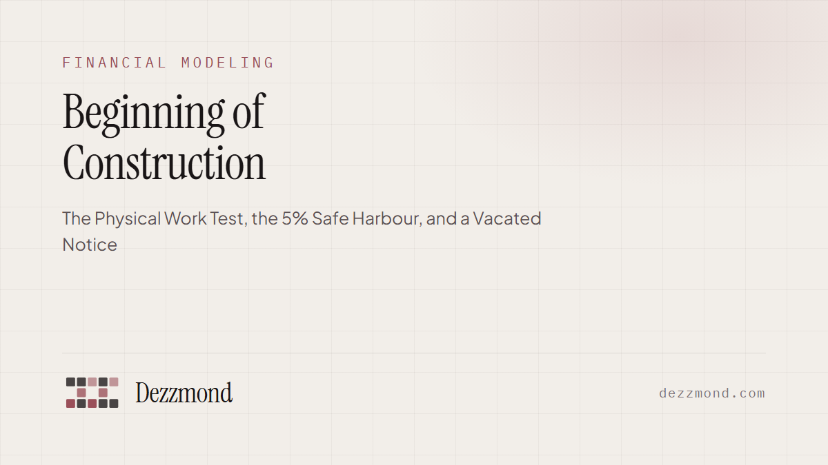 Beginning of Construction: The Physical Work Test, the 5% Safe Harbour, and a Vacated Notice