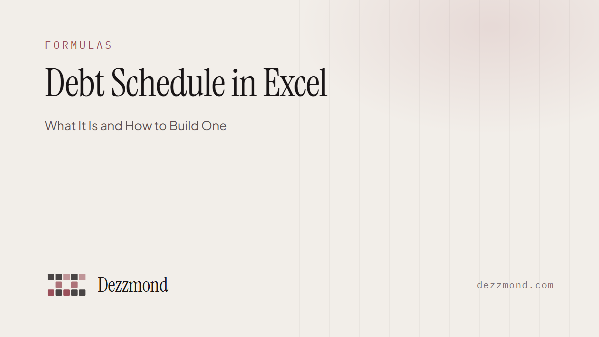 Debt Schedule in Excel: What It Is and How to Build One
