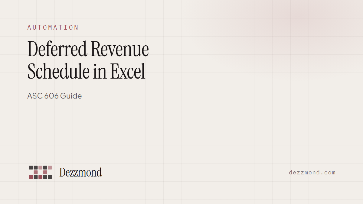Deferred Revenue Schedule in Excel: ASC 606 Guide (2026)