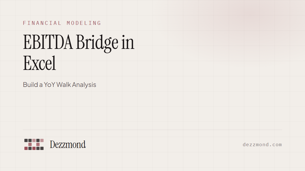 EBITDA Bridge in Excel: Build a YoY Walk Analysis (2026)