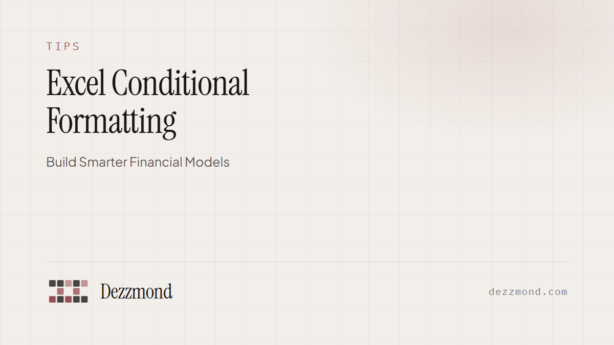 Excel Conditional Formatting: Build Smarter Financial Models