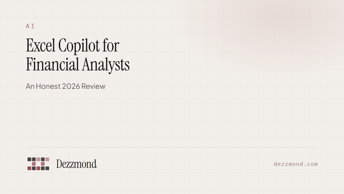 Excel Copilot for Financial Analysts: An Honest 2026 Review