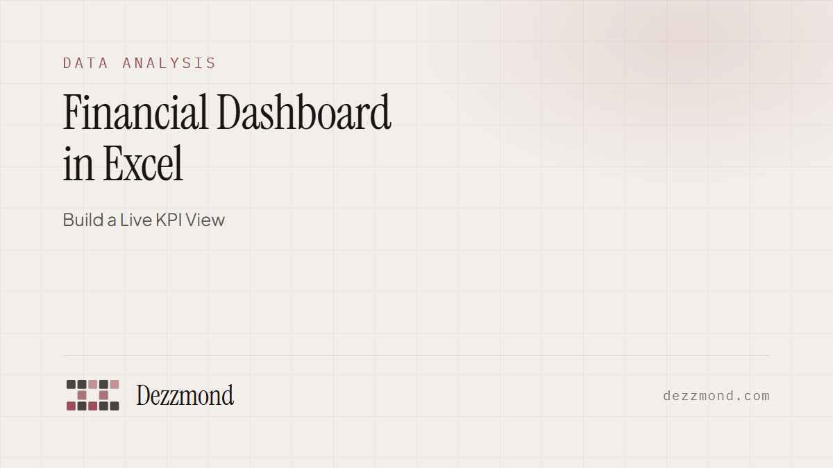 Financial Dashboard in Excel: Build a Live KPI View (2026)