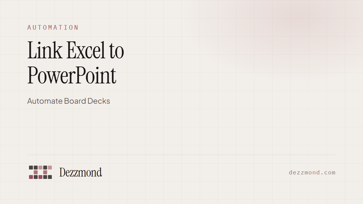 Link Excel to PowerPoint: Automate Board Decks (2026)