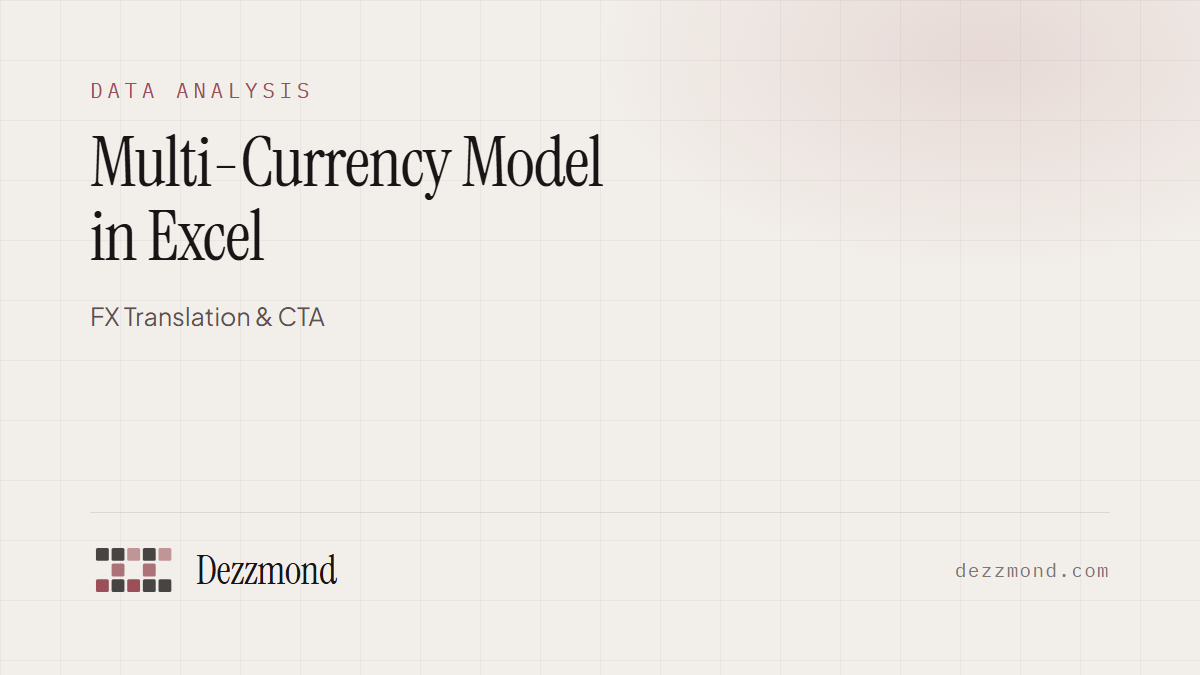 Multi-Currency Model in Excel: FX Translation & CTA (2026)