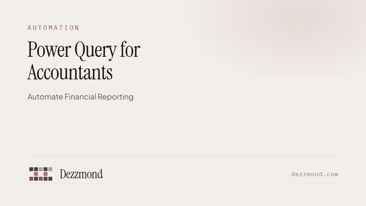 Power Query for Accountants: Automate Financial Reporting