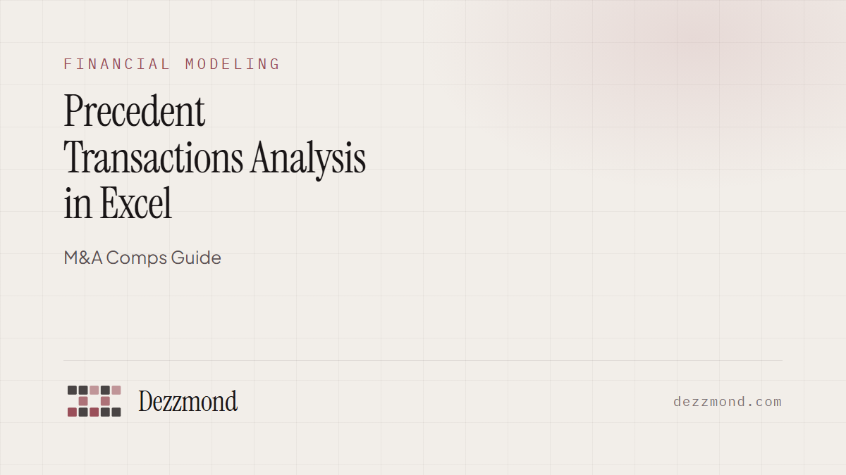 Precedent Transactions Analysis in Excel: M&A Comps Guide (2026)