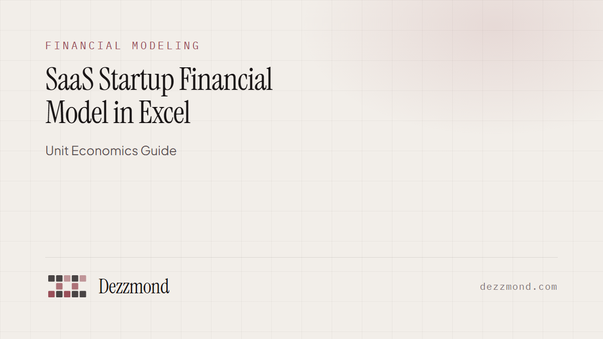 SaaS Startup Financial Model in Excel: Unit Economics Guide (2026)