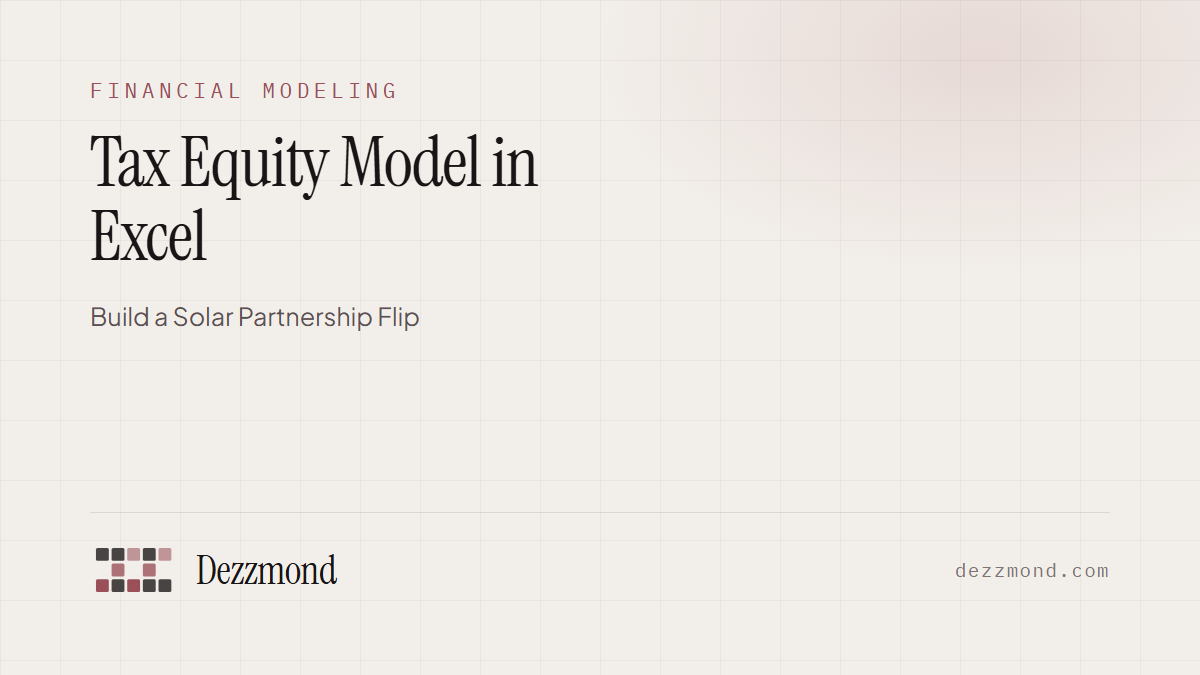 Tax Equity Model in Excel: Build a Solar Partnership Flip (2026)