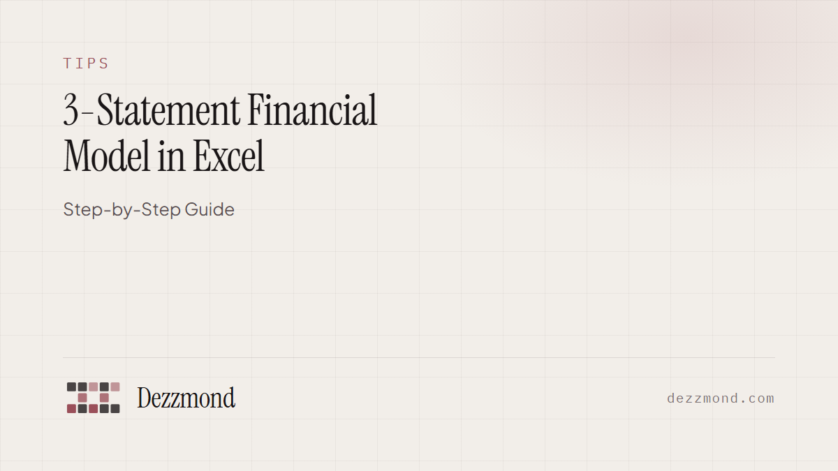 3-Statement Financial Model in Excel: Step-by-Step Guide