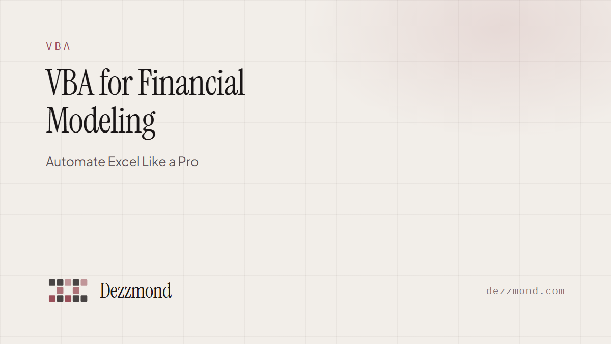 VBA for Financial Modeling: Automate Excel Like a Pro